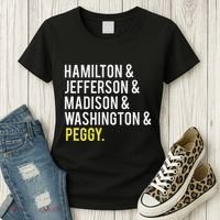Hamilton Jefferson Madison Washington And Peggy Women's T-Shirt thumb 3