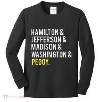 Hamilton Jefferson Madison Washington And Peggy Kids Long Sleeve Shirt thumb 0