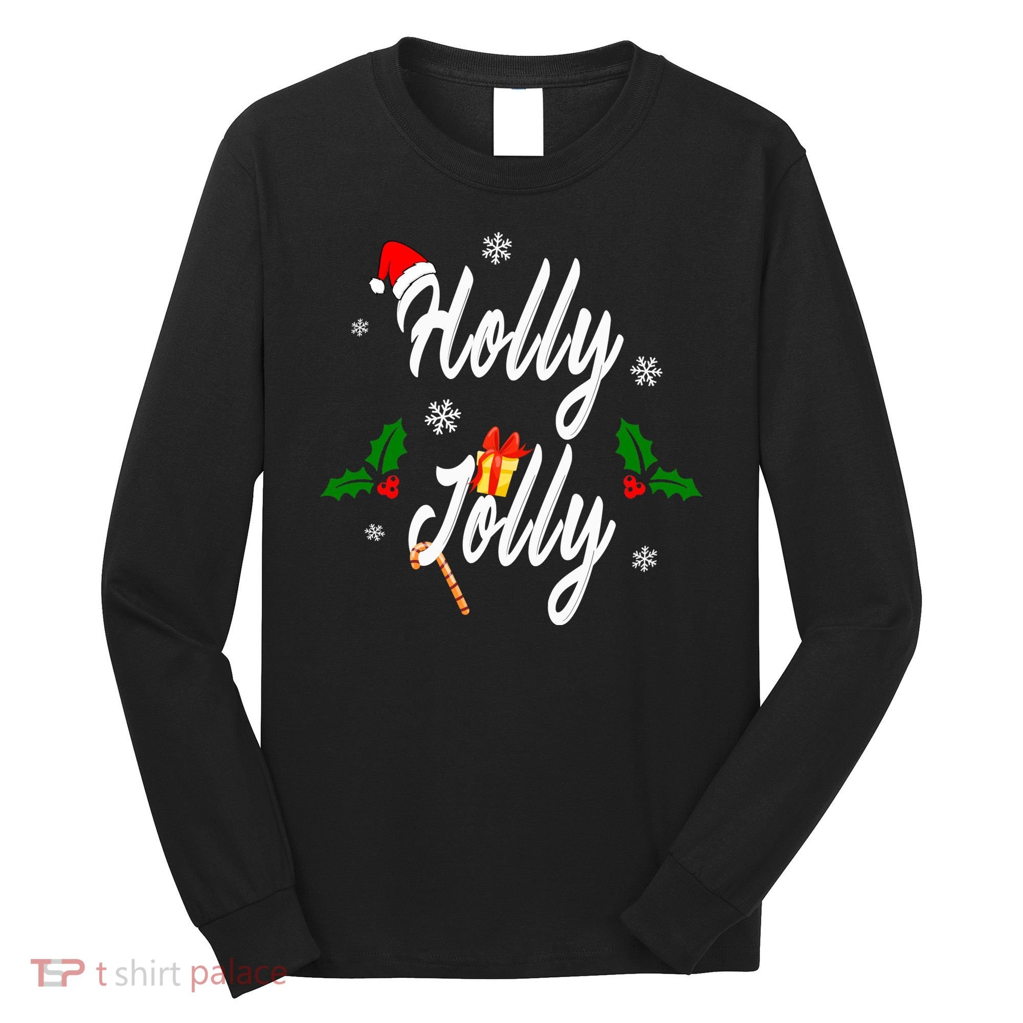 Holly Jolly | Merry Christmas Long Sleeve Shirt