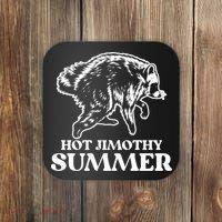 Hot Jimothy Summer Funny Raccoon Meme Coaster thumb 0
