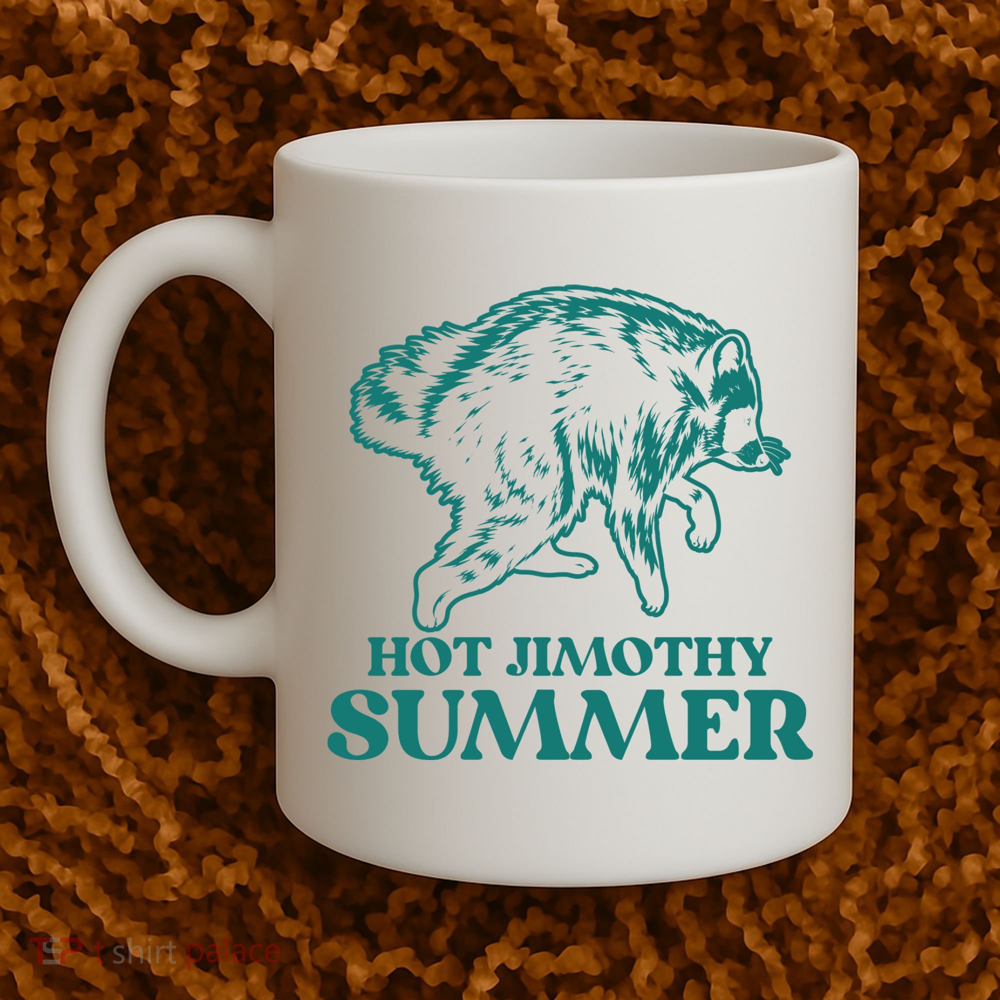 Hot Jimothy Summer Funny Raccoon Meme Coffee Mug