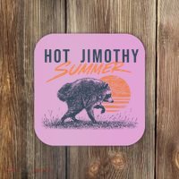 Hot Jimothy Summer Funny Viral Raccoon Meme Coaster thumb 0