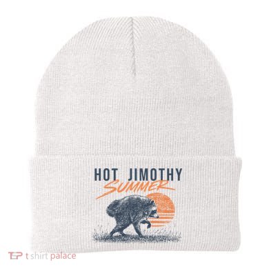 Hot Jimothy Summer Funny Viral Raccoon Meme Beanie