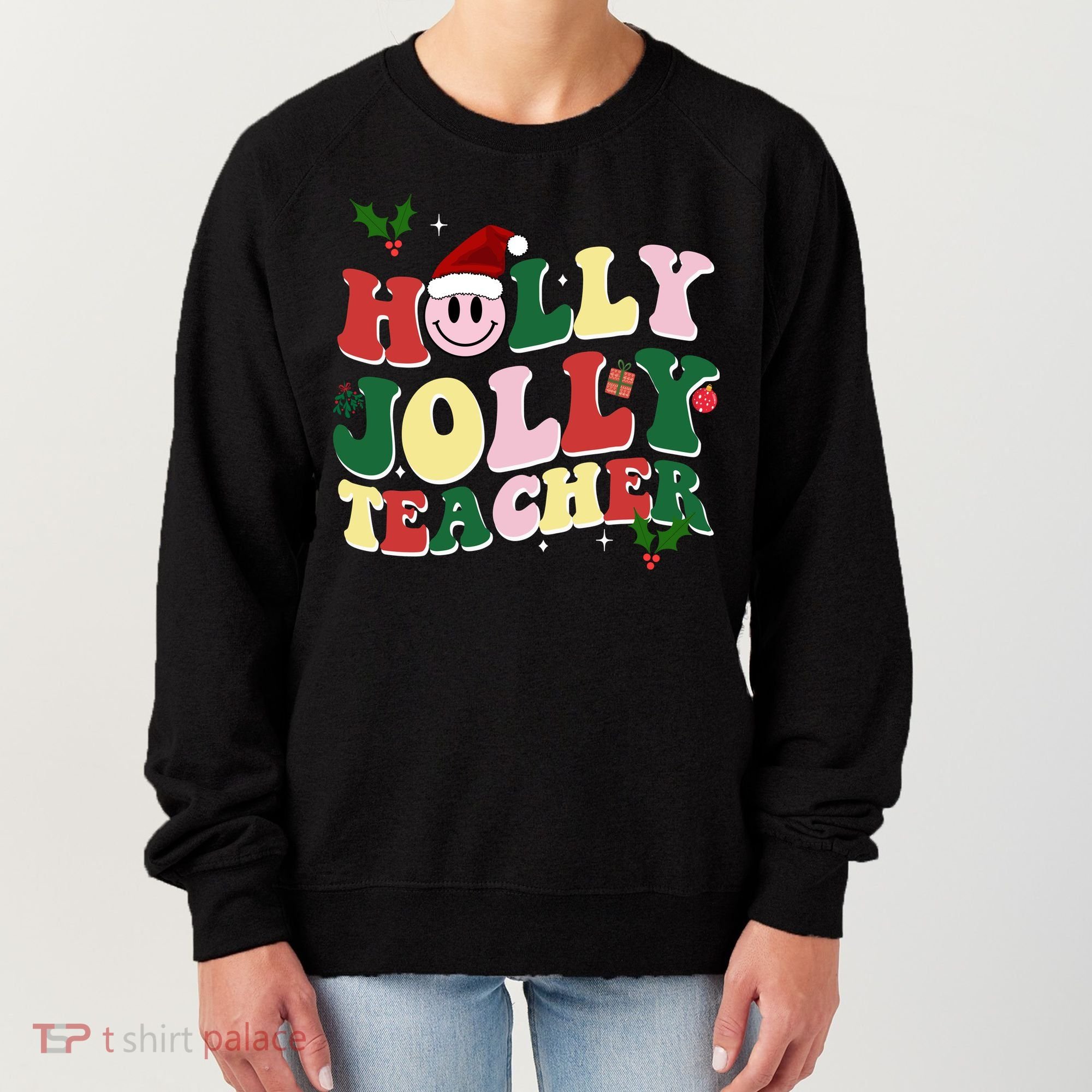 Holly Jolly Teacher Cute Christmas Gift Women's Sweatshirt