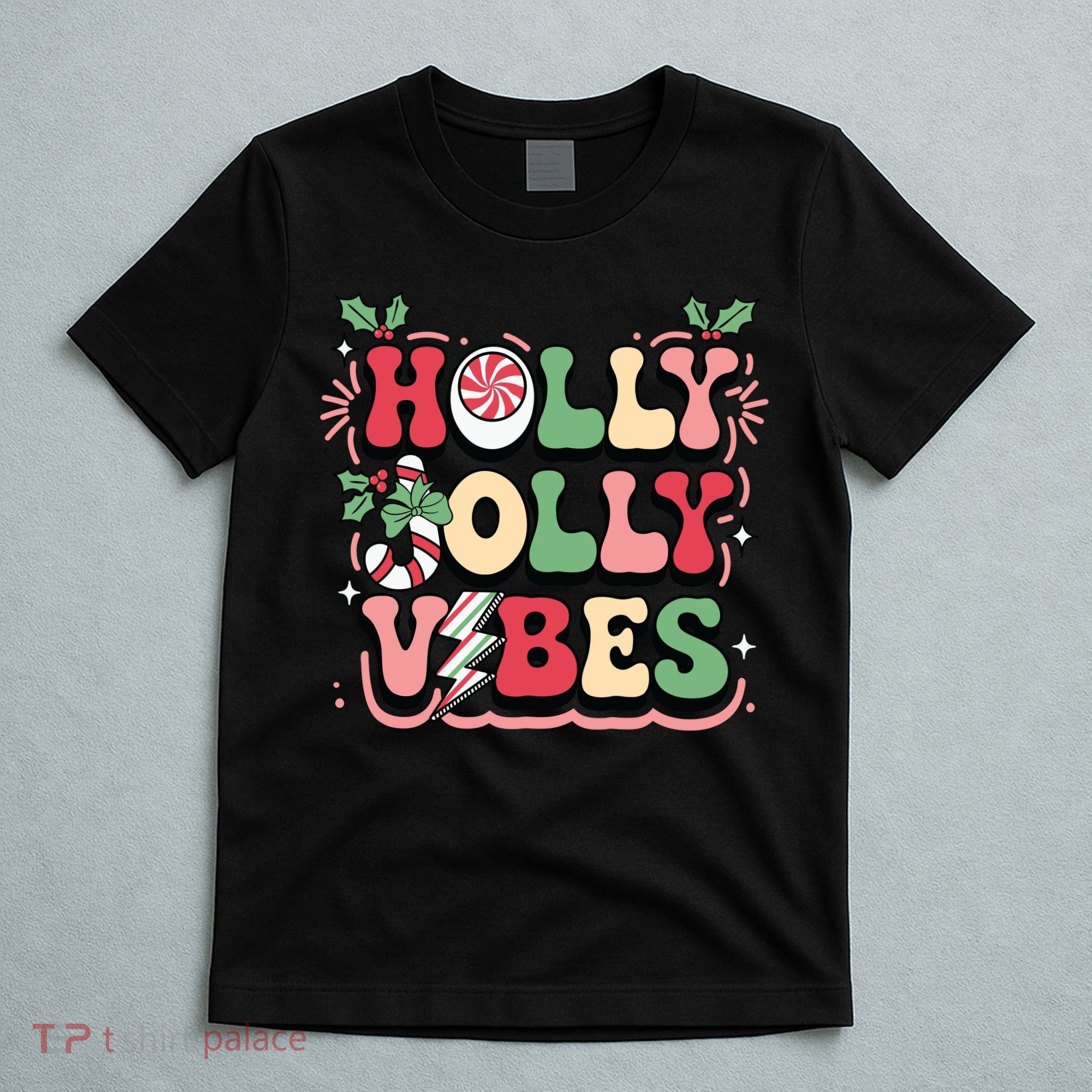 Holly Jolly Vibes Christmas T-Shirt