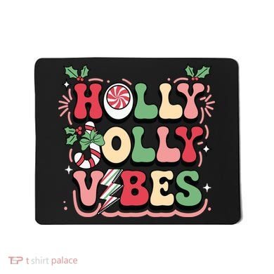 Holly Jolly Vibes Christmas Mousepad