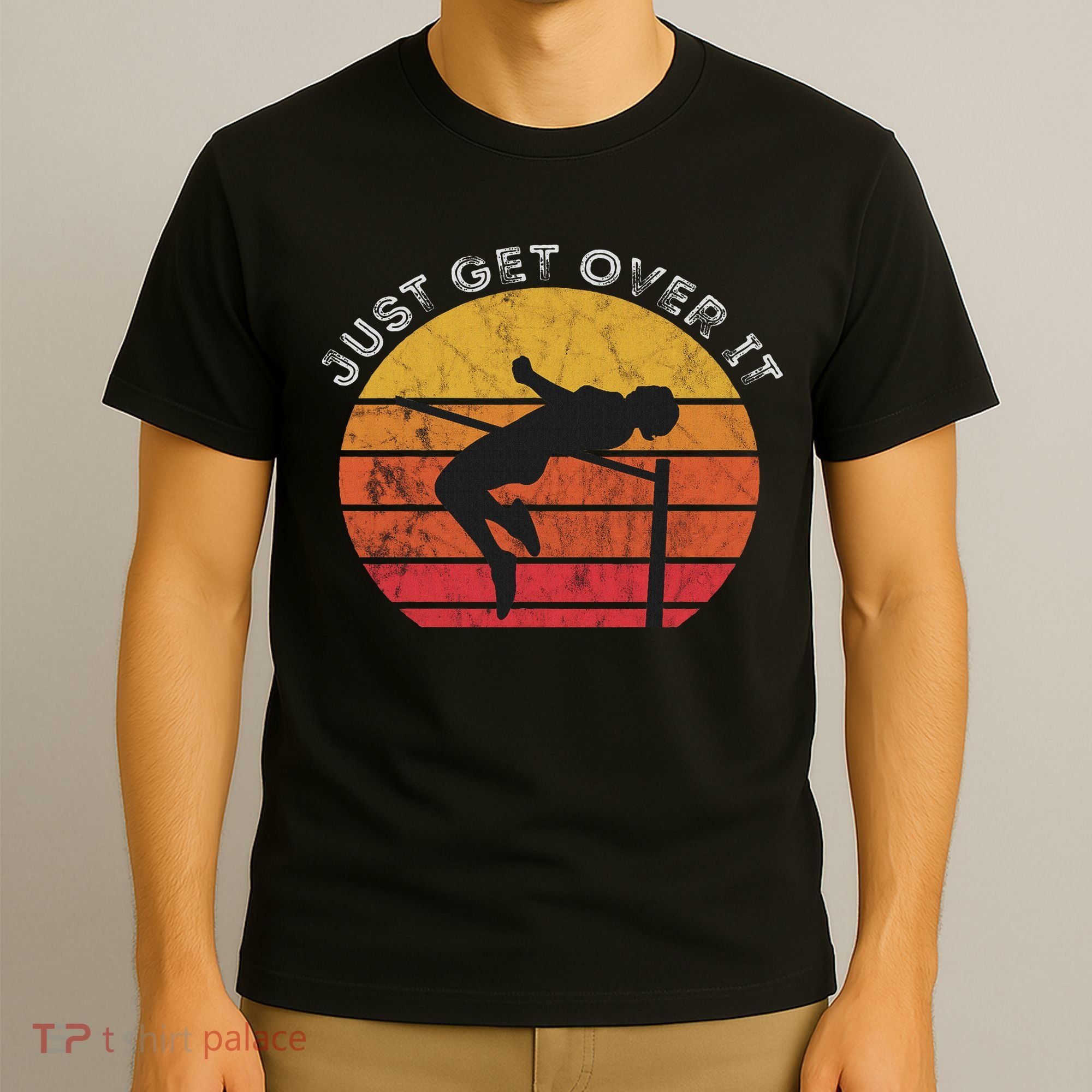 High Jump Vintage Retro Sunset Just Get Over It Jumping T-Shirt