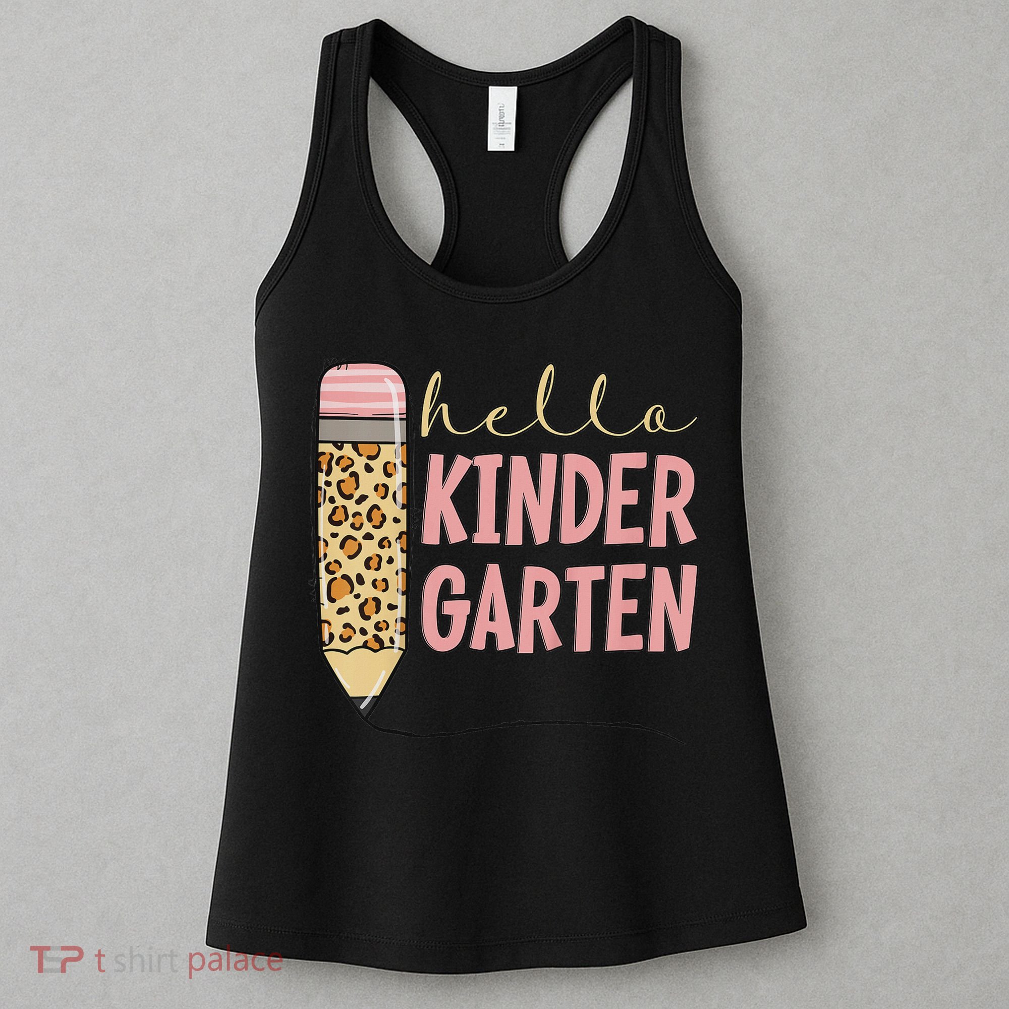 Hello Kindergarten 1st Day Of Kindergarten Pencil Women's Tank Top