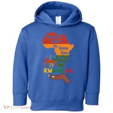 Happy Kwanzaa  7 Principles Of Kwanzaa  Toddler Hoodie