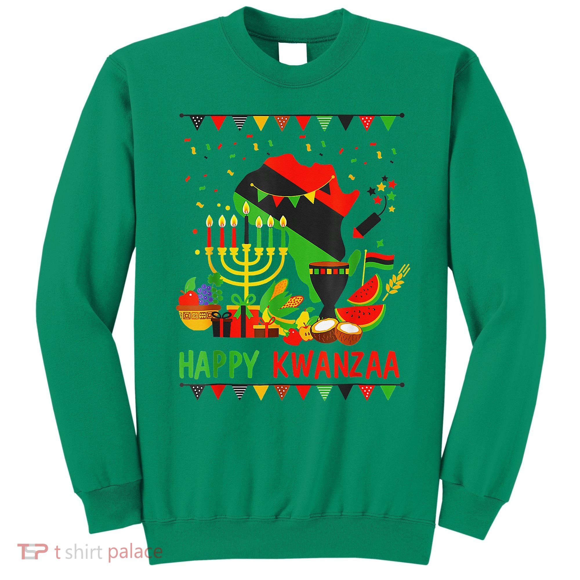 Happy Kwanzaa 7 Principles Of Kwanzaa December 26 January 1 Sweatshirt