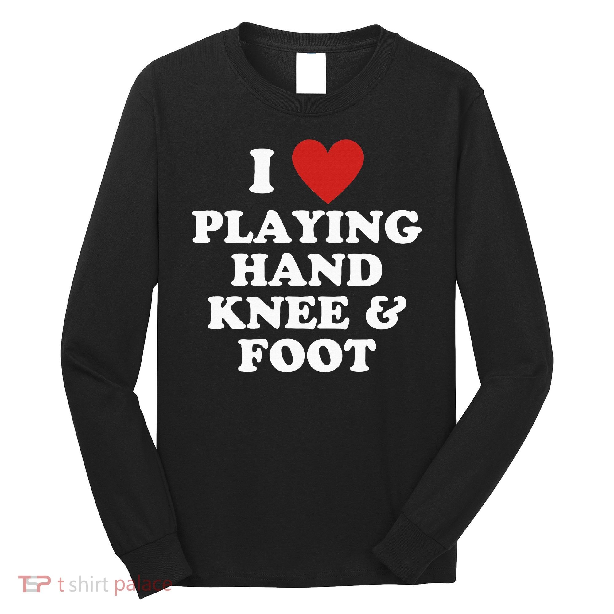 Hand Knee And Foot Player Long Sleeve Shirt