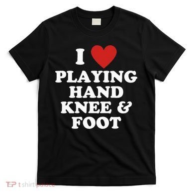 Hand Knee And Foot Player T-Shirt