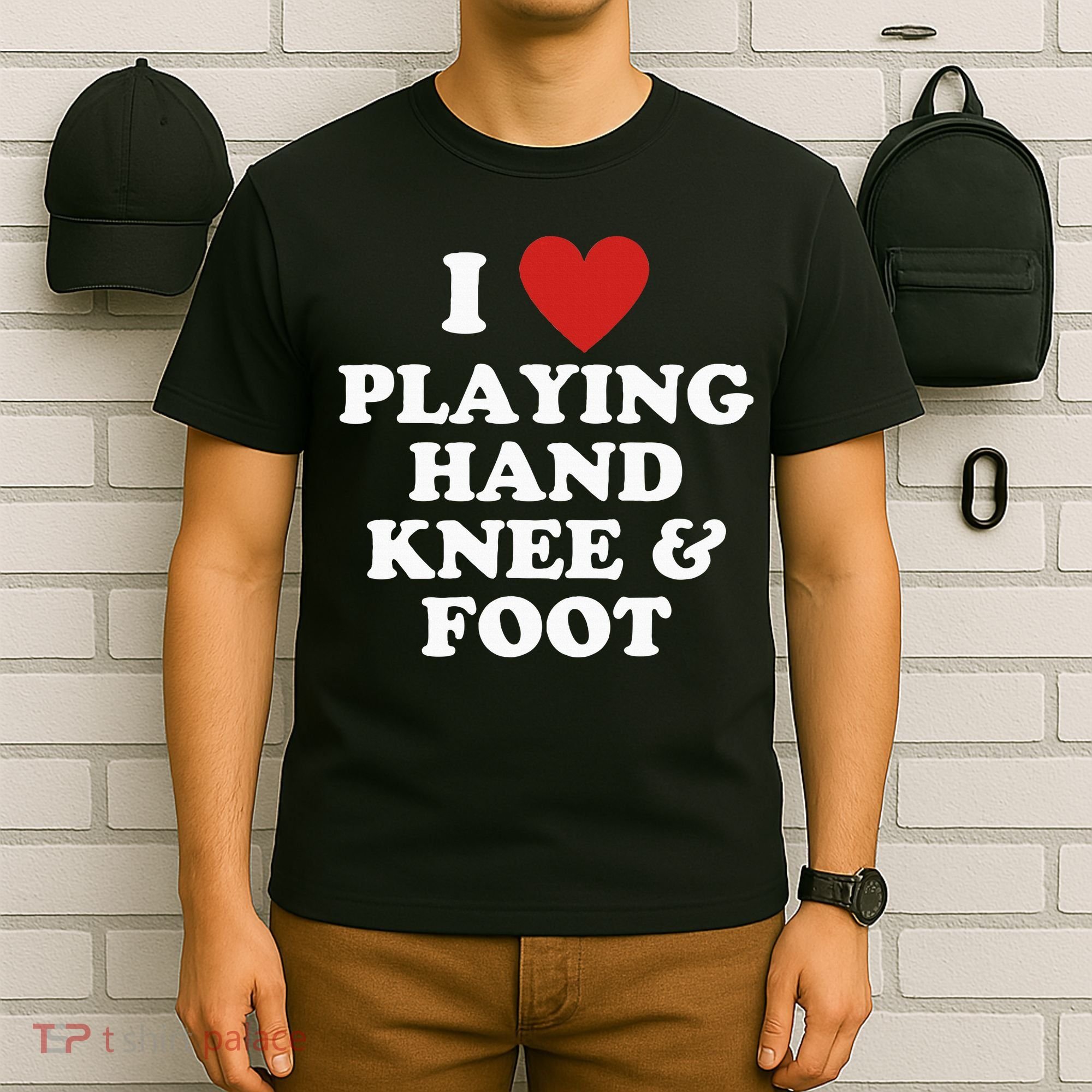 Hand Knee And Foot Player T-Shirt