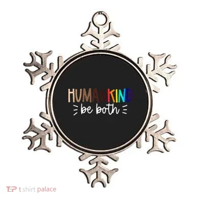 Human Kind Be Both Equality Humankind Kindness Peace Ornament