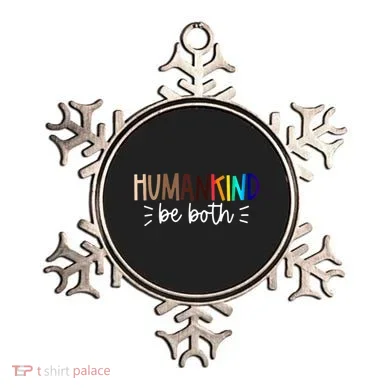 Human Kind Be Both Equality Humankind Kindness Peace Ornament