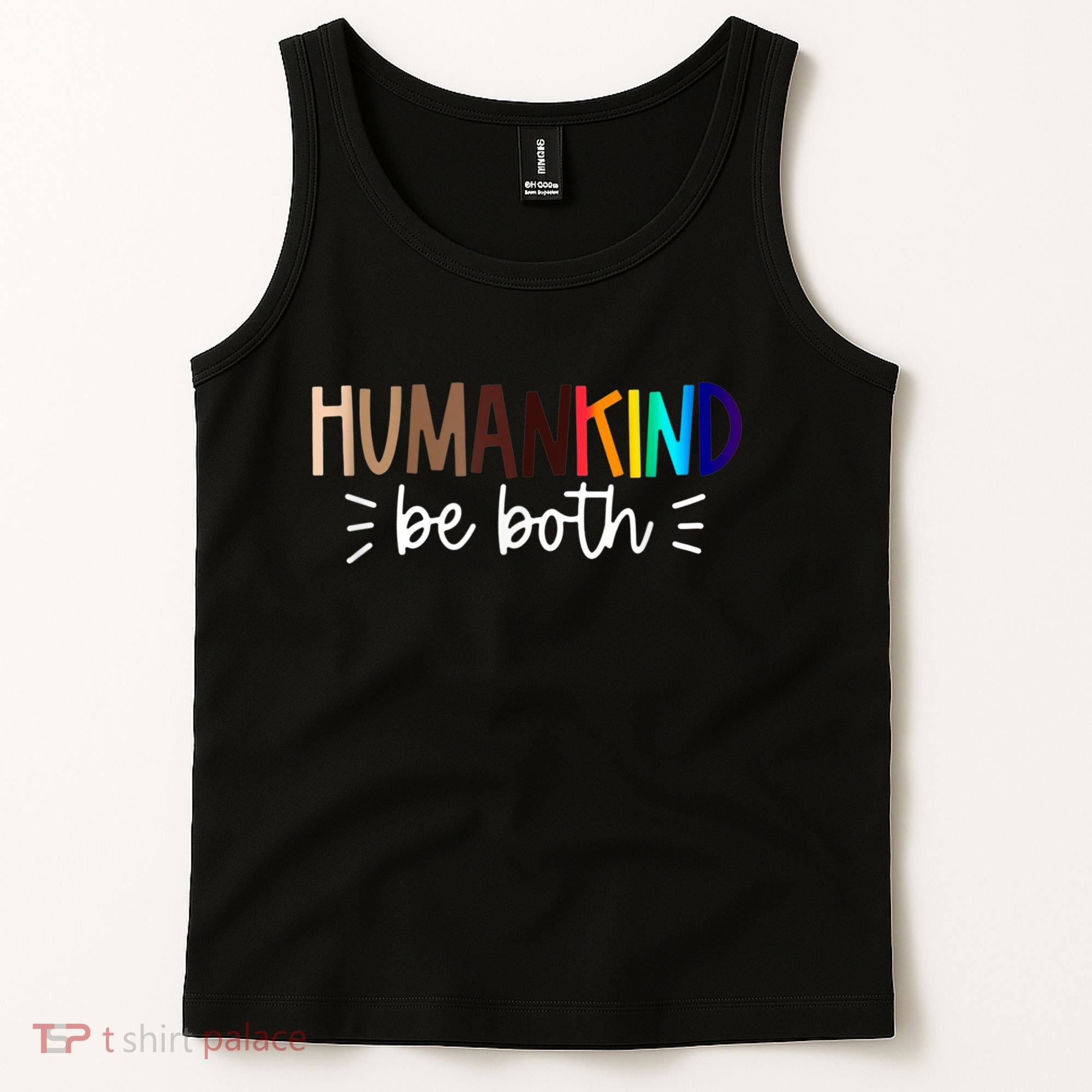 Human Kind Be Both Equality Humankind Kindness Peace Tank Top