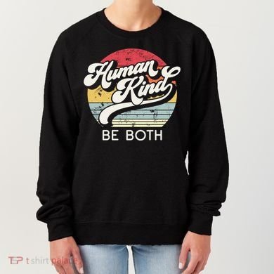 Human Kind Be Both Equality Kindness Humankind Retro Funny Gift Women's Sweatshirt