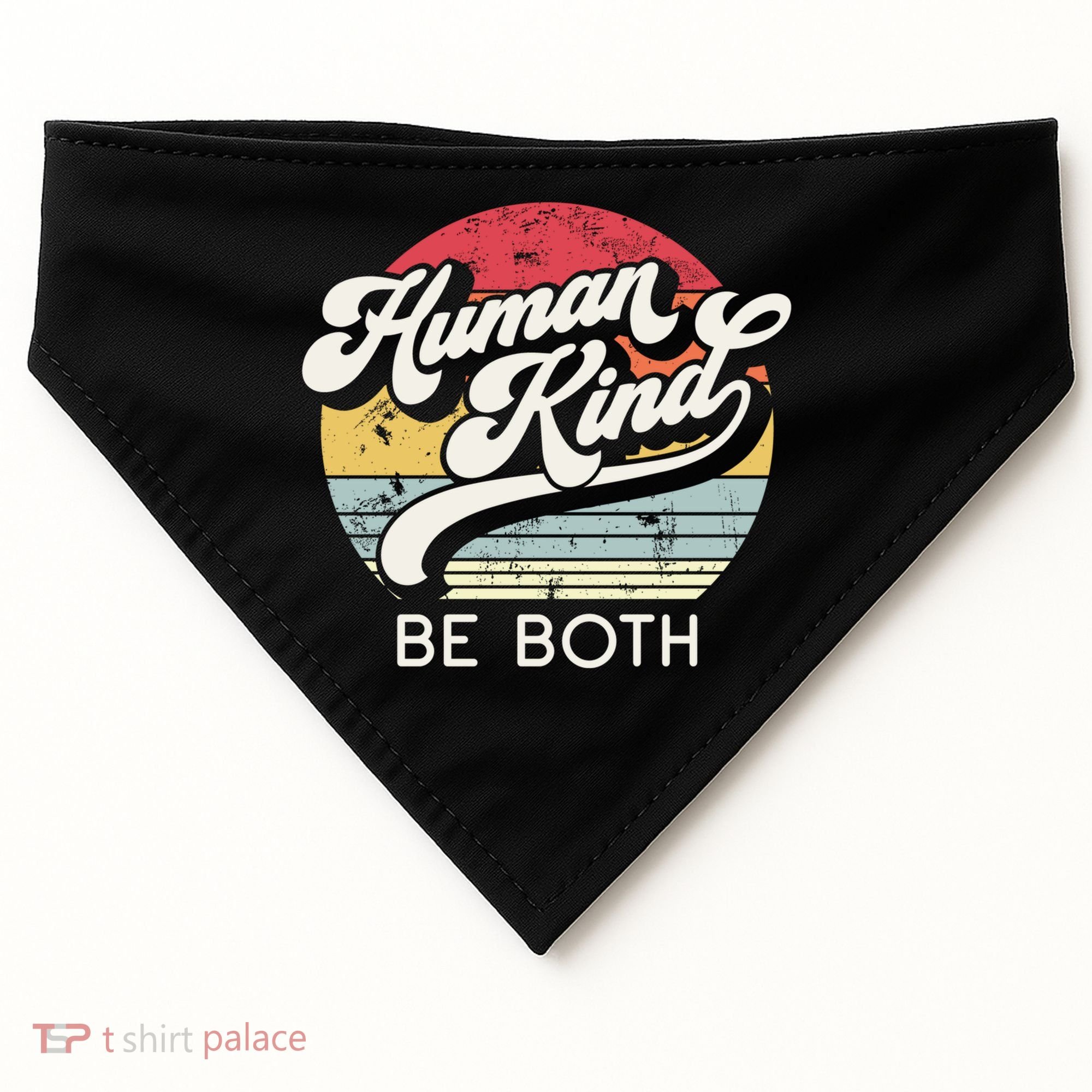 Human Kind Be Both Equality Kindness Humankind Retro Funny Gift USA-Made Doggie Bandana