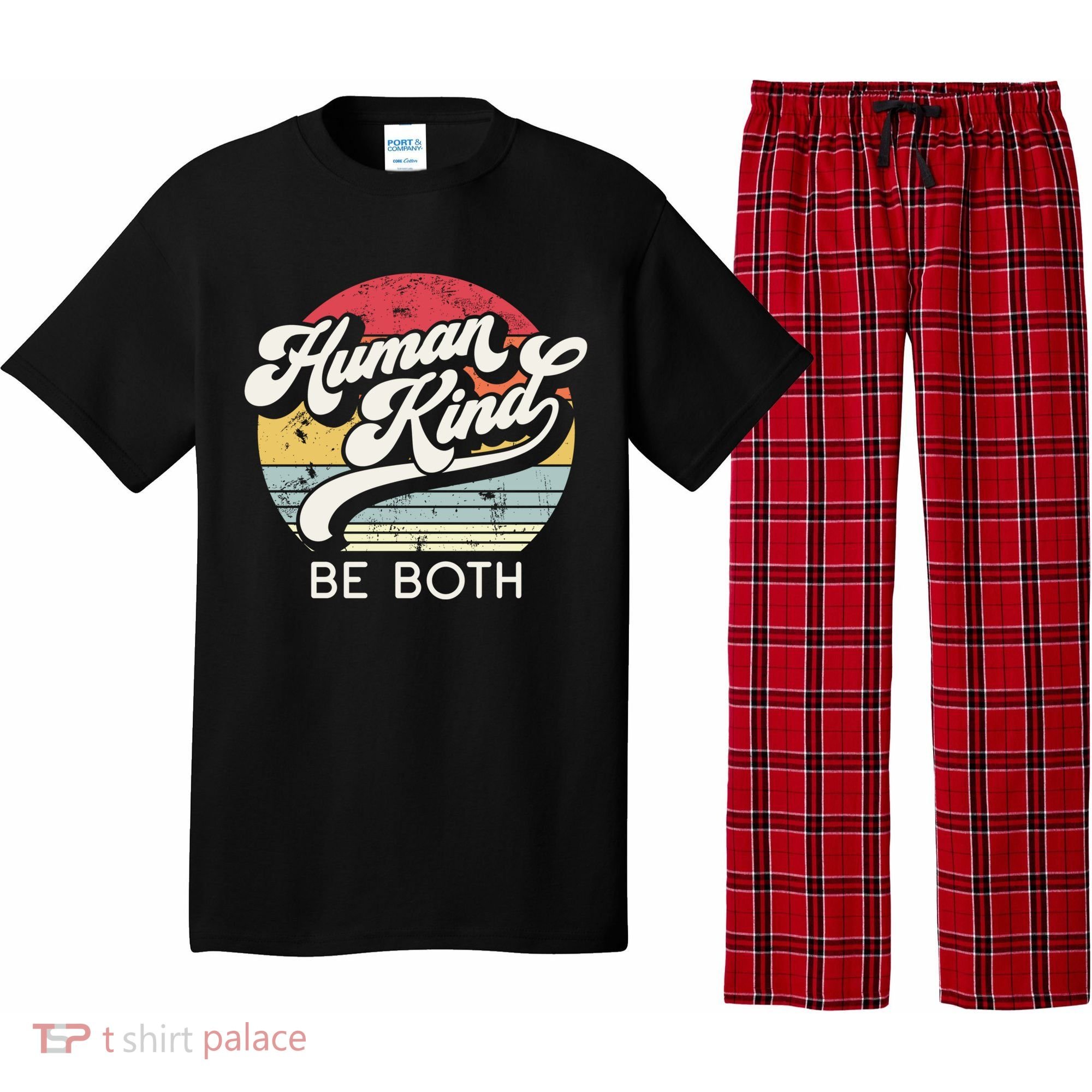 Human Kind Be Both Equality Kindness Humankind Retro Funny Gift Pajama Set