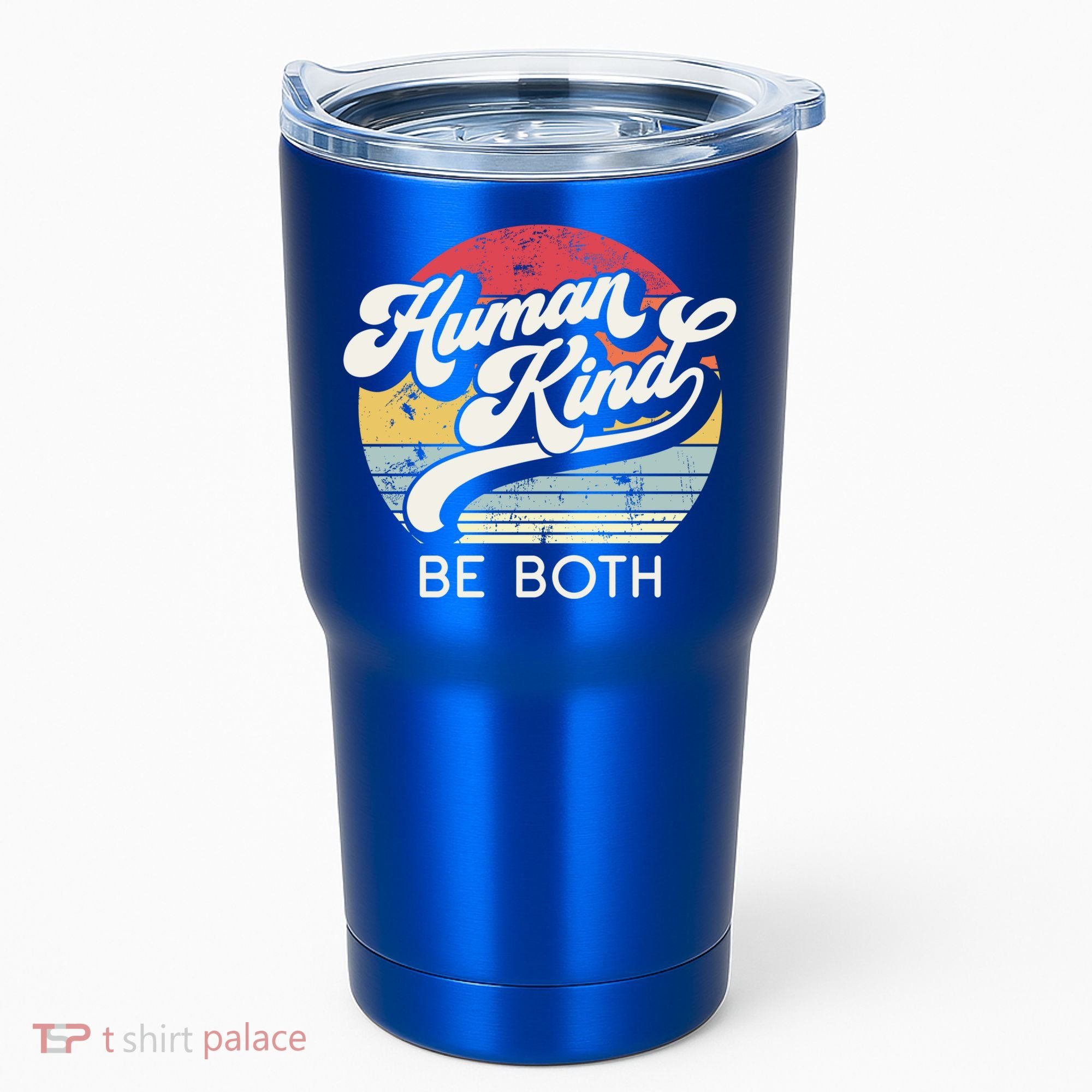 Human Kind Be Both Equality Kindness Humankind Retro Funny Gift Tumbler