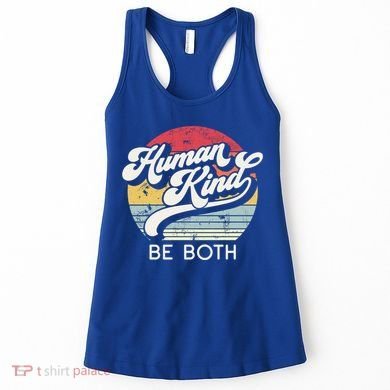 Human Kind Be Both Equality Kindness Humankind Retro Funny Gift Women's Tank Top