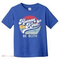 Human Kind Be Both Equality Kindness Humankind Retro Funny Gift Toddler T-Shirt thumb 0