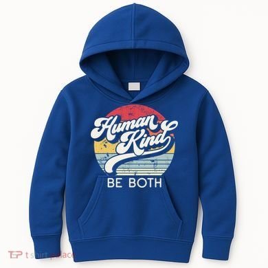 Human Kind Be Both Equality Kindness Humankind Retro Funny Gift Kids Hoodie