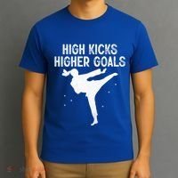 High Kicks Higher Goals Taekwondo Martial Arts Tkd Gift T-Shirt thumb 3