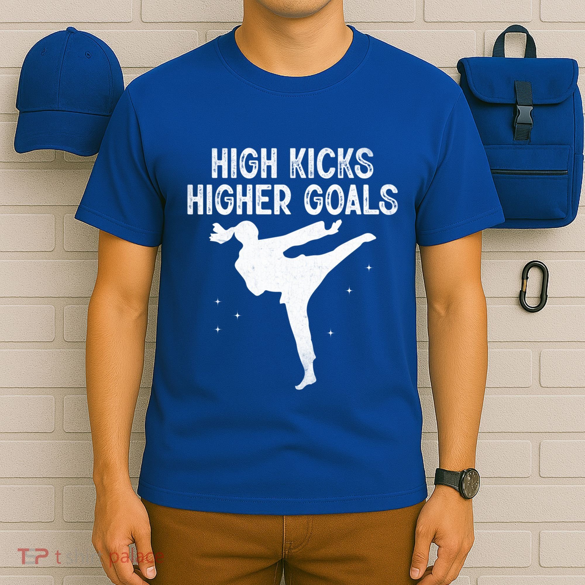 High Kicks Higher Goals Taekwondo Martial Arts Tkd Gift T-Shirt