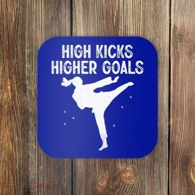High Kicks Higher Goals Taekwondo Martial Arts Tkd Gift Coaster
