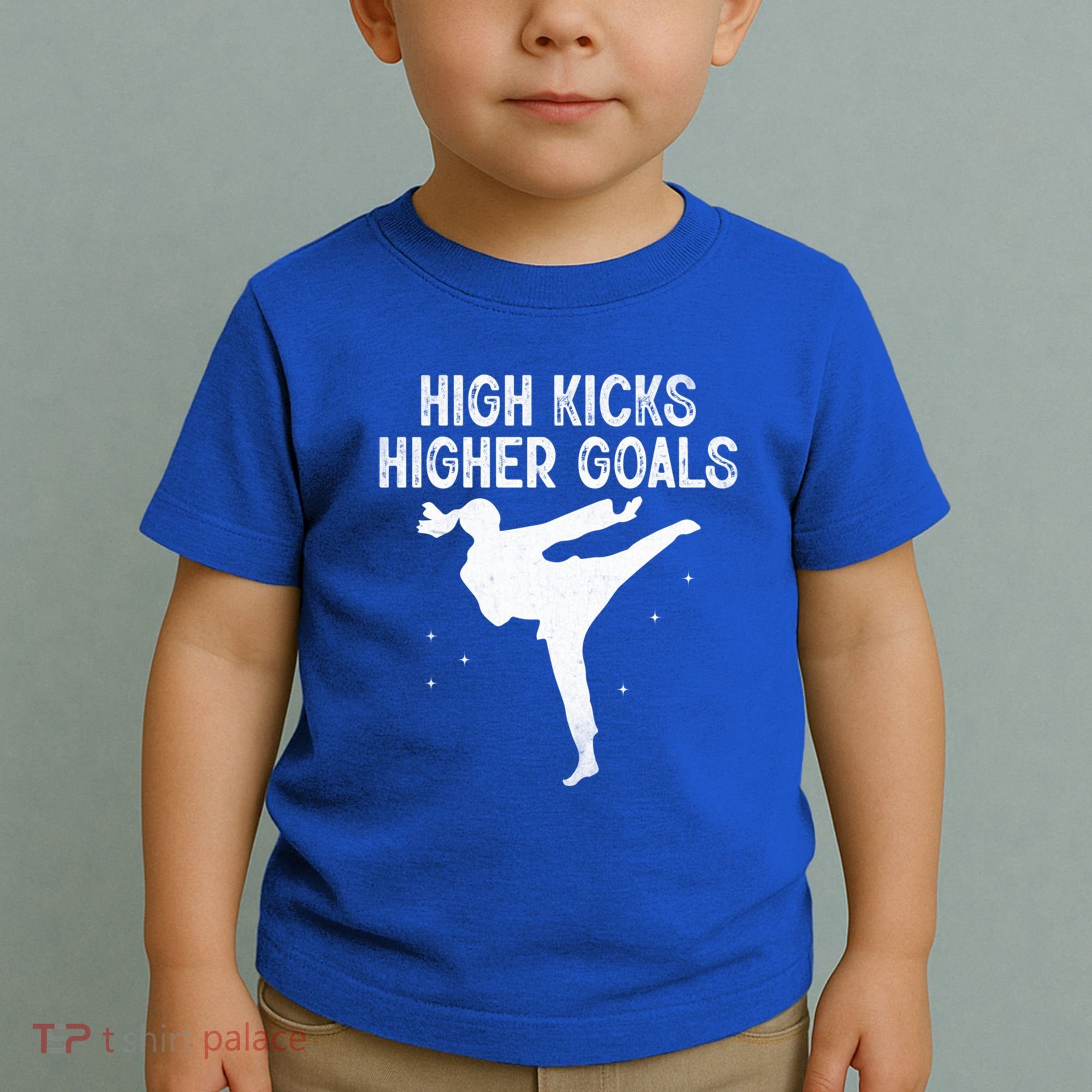 High Kicks Higher Goals Taekwondo Martial Arts Tkd Gift Toddler T-Shirt