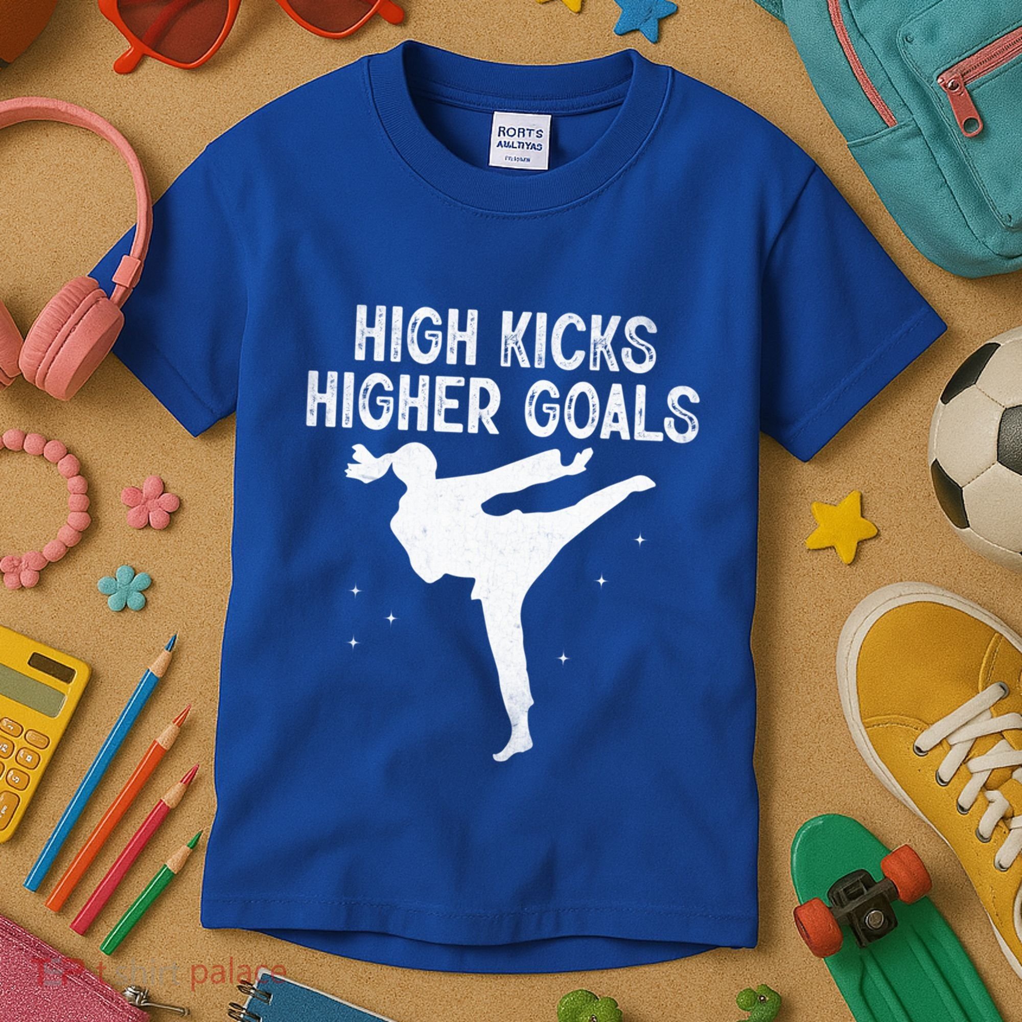 High Kicks Higher Goals Taekwondo Martial Arts Tkd Gift Kids T-Shirt