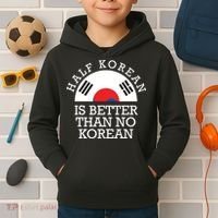Half Korean Is Better Than No Korean Korea Flag Hanguk Kids Hoodie thumb 2