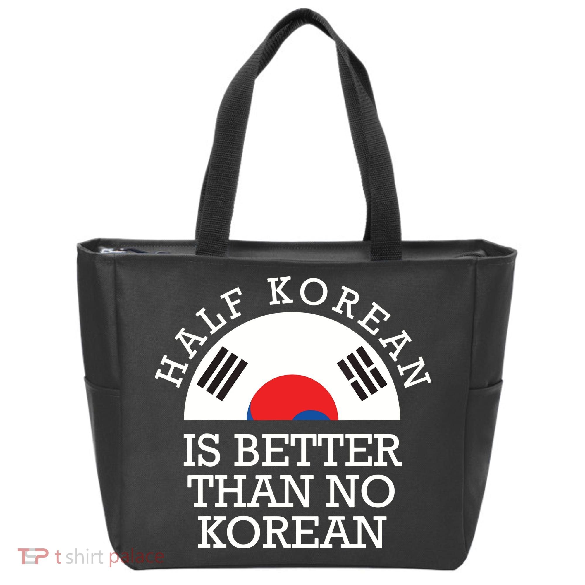 Half Korean Is Better Than No Korean Korea Flag Hanguk Tote Bag