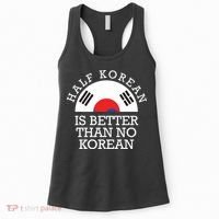 Half Korean Is Better Than No Korean Korea Flag Hanguk Women's Tank Top thumb 0