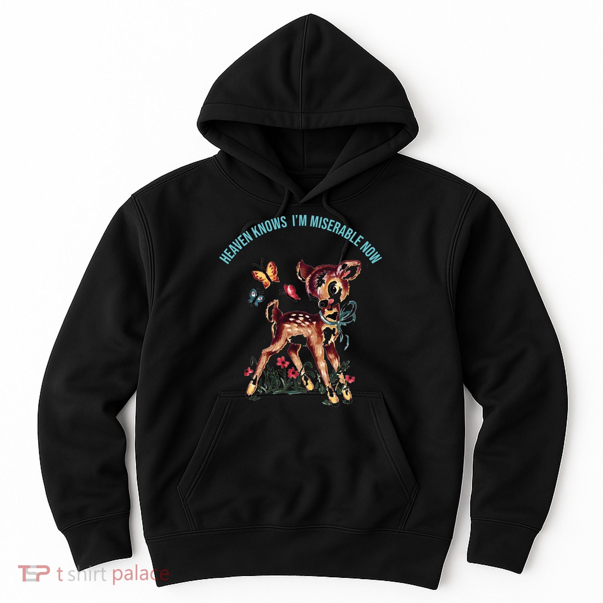Heaven Knows I'm Miserable Now Hoodie
