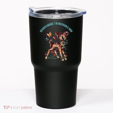 Heaven Knows I'm Miserable Now Tumbler