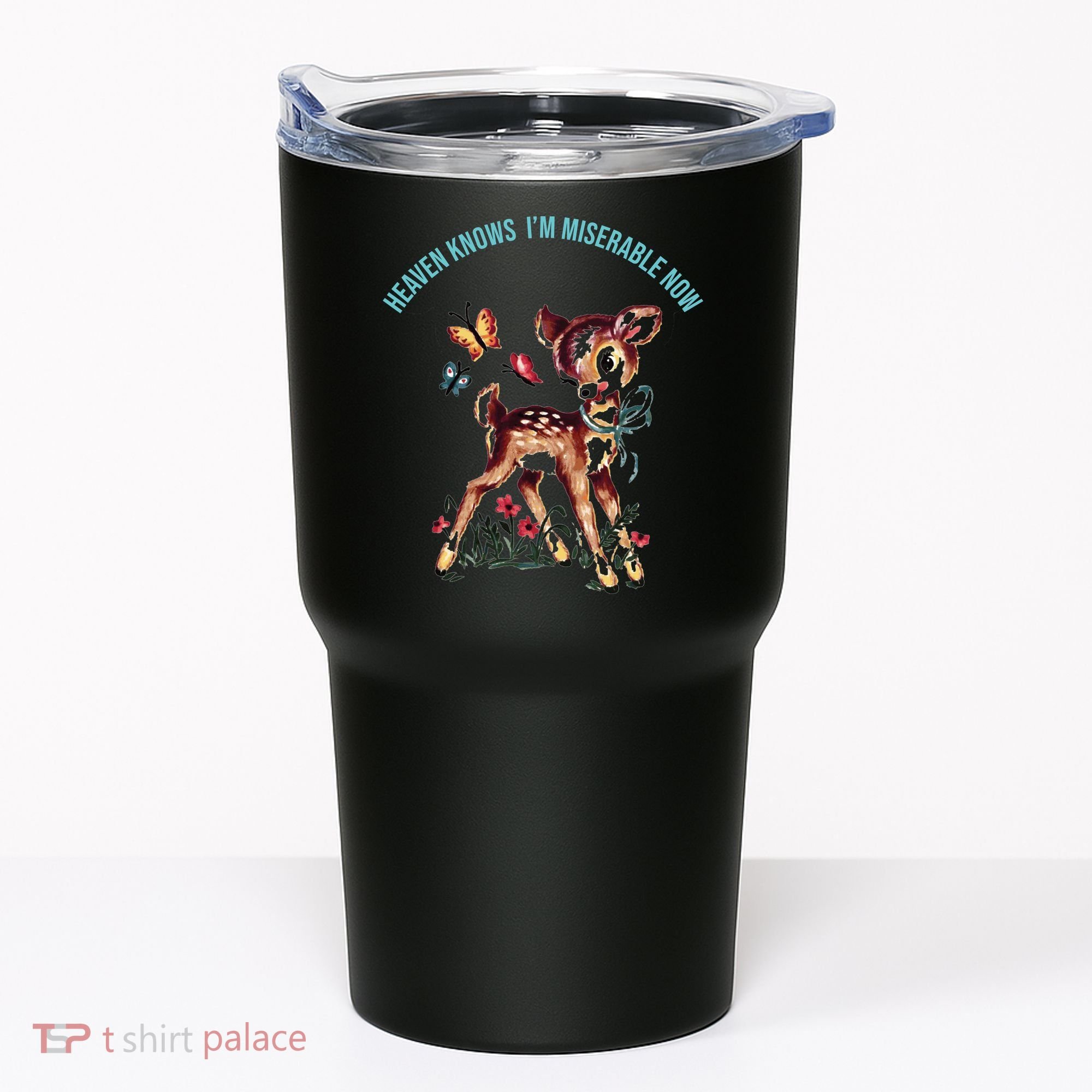Heaven Knows I'm Miserable Now Tumbler