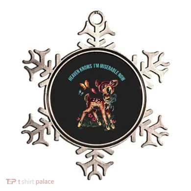 Heaven Knows I'm Miserable Now Ornament