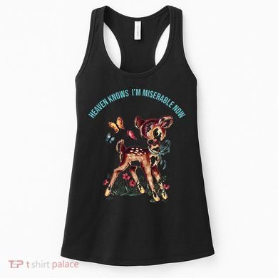 Heaven Knows I'm Miserable Now Women's Tank Top