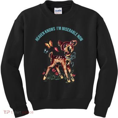 Heaven Knows I'm Miserable Now Kids Sweatshirt