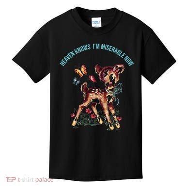 Heaven Knows I'm Miserable Now Kids T-Shirt