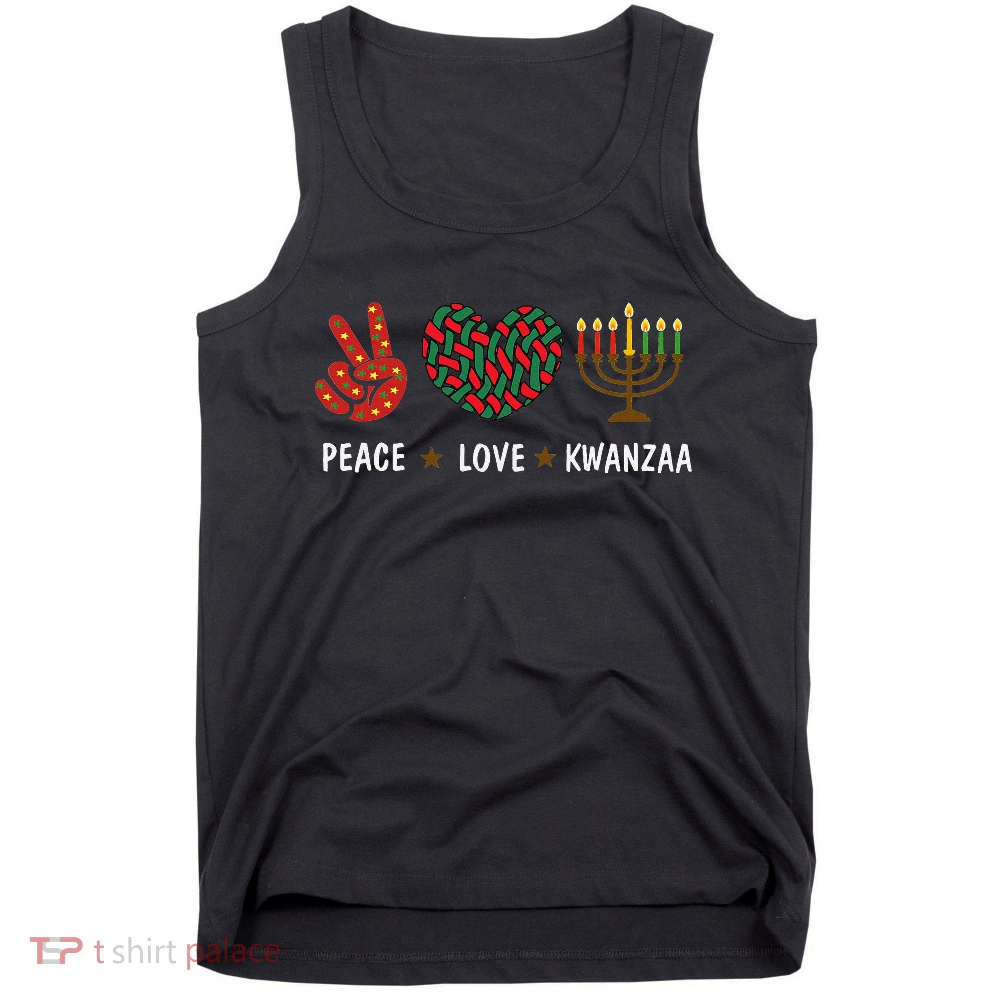 Happy Kwanzaa Peace Love Kwanzaa African Tank Top