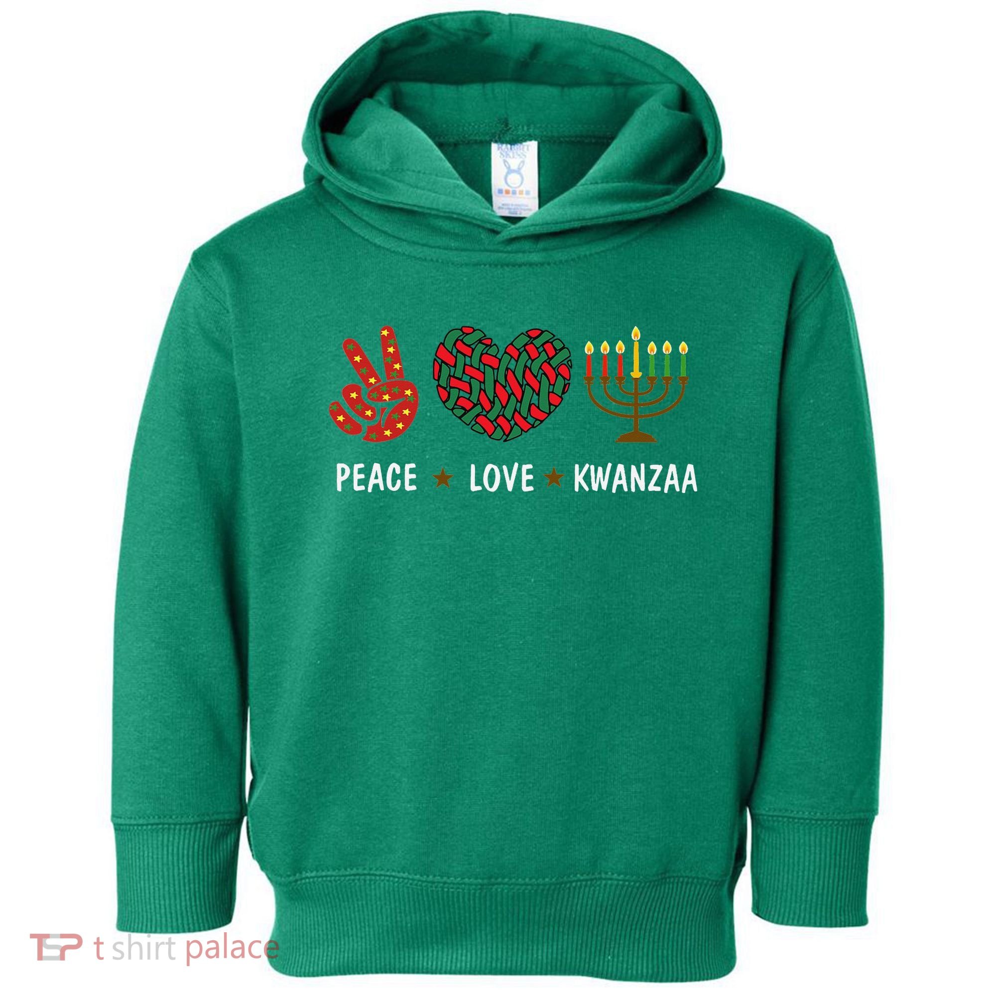 Happy Kwanzaa Peace Love Kwanzaa African Toddler Hoodie