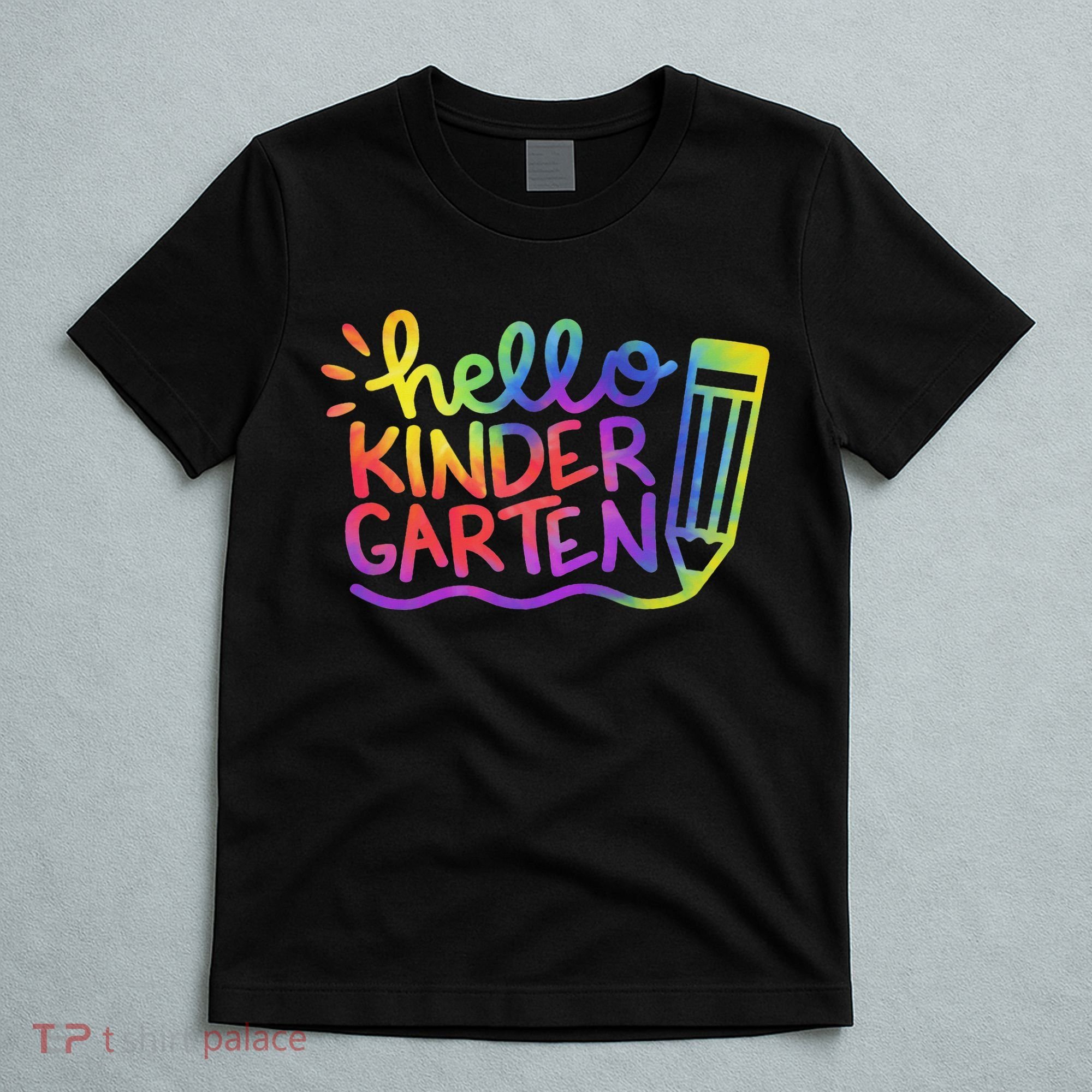 Hello Kindergarten Teacher Tie Dye Welcome Back To School T-Shirt