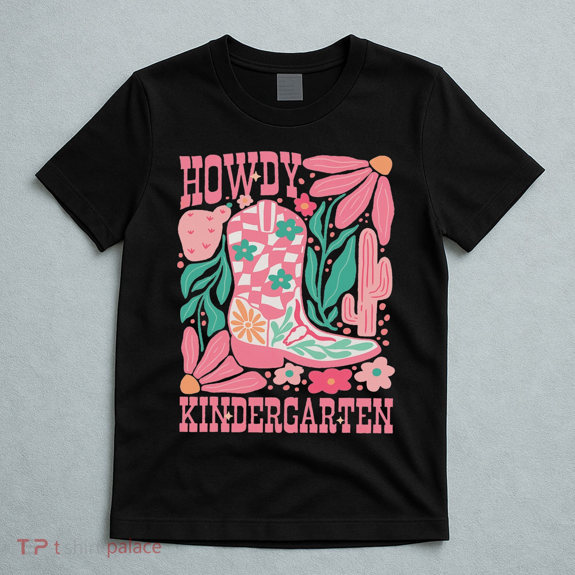 Howdy Kindergarten Western Kindergarten Vibe Teacher Cowgirl T-Shirt