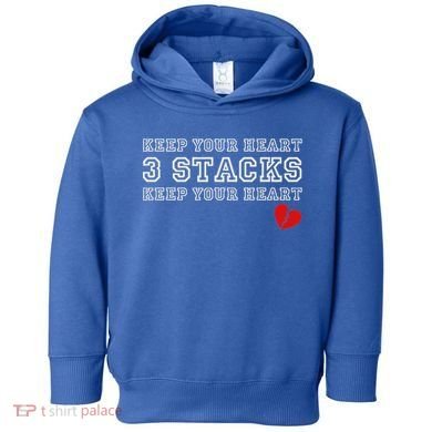 Heartbreak Keep Your Heart Three Stacks Toddler Hoodie