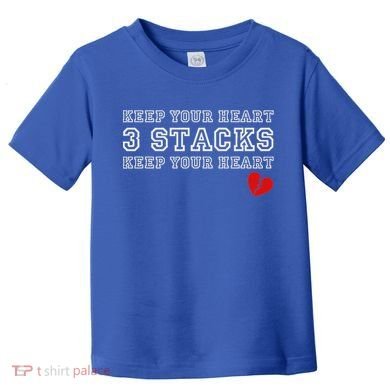 Heartbreak Keep Your Heart Three Stacks Toddler T-Shirt