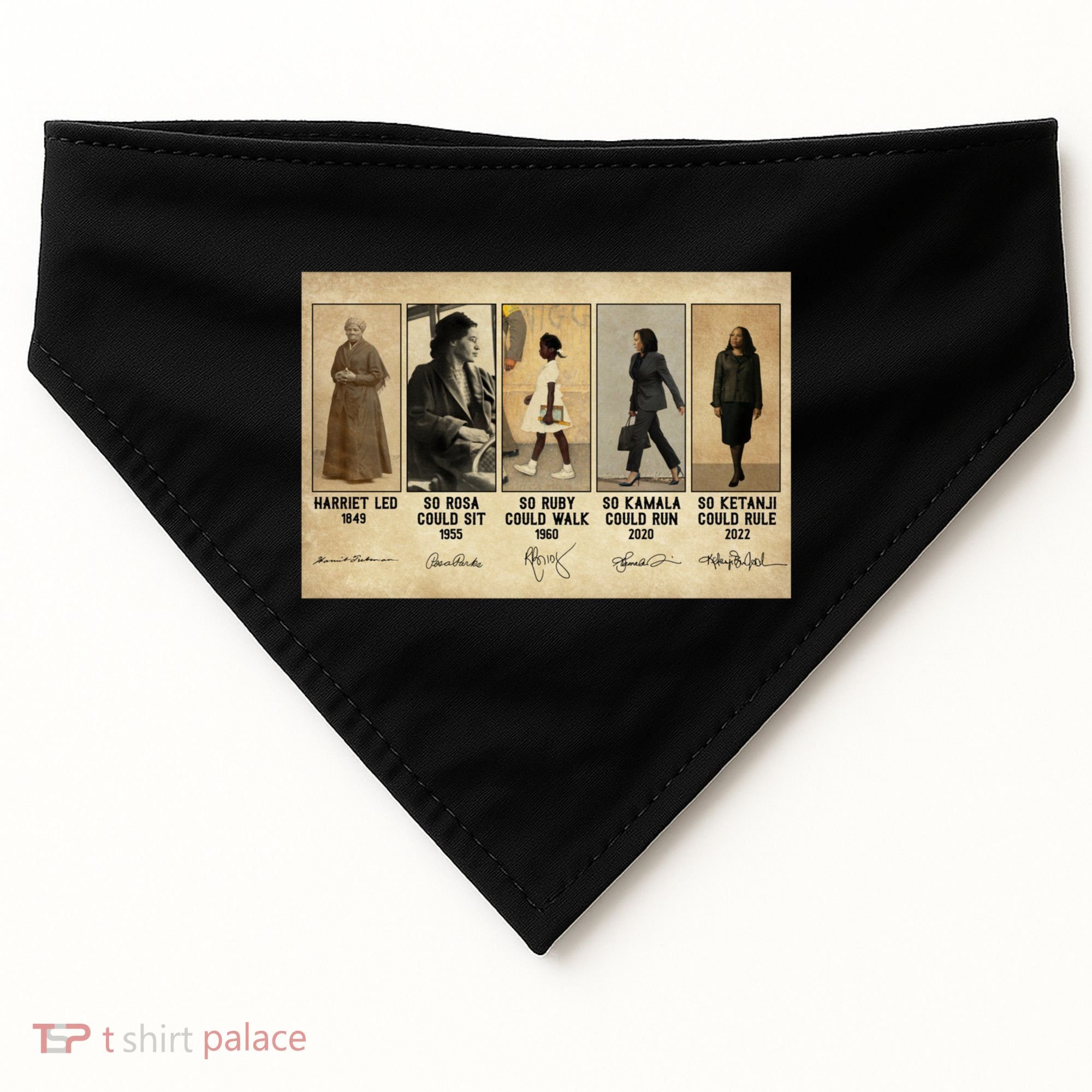 Harriet Led 1849 So Rosa Could Sit 1955 So Ru USA-Made Doggie Bandana