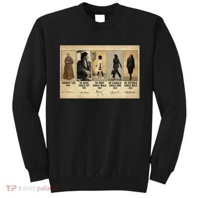 Harriet Led 1849 So Rosa Could Sit 1955 So Ru Sweatshirt
